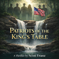 Patriots of the Kings Table